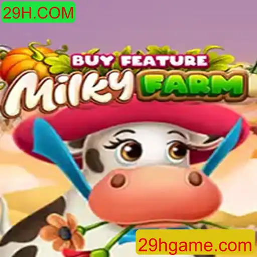 Explore o Fascinante Mundo de MilkyFarmBuyFeature no 29H.COM